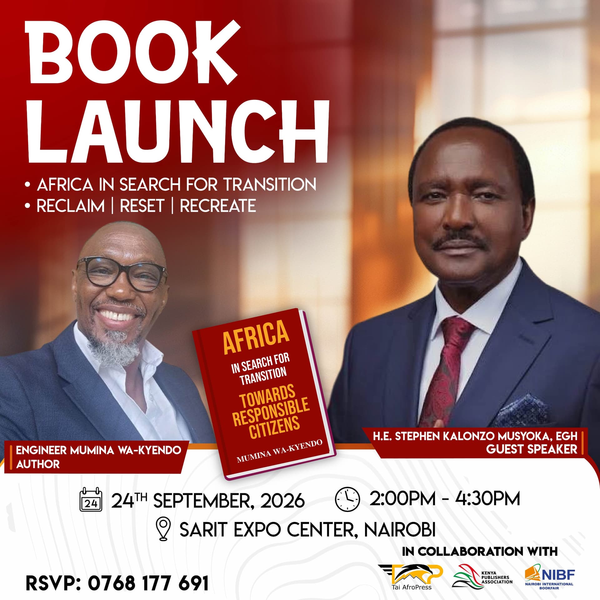 Book Launch poster for Africa In Search for Transition and Reclaim, Reset, Recreate featuring chief guest H.E. Stephen Kalonzo Musyoka and author Engineer Mumina Wa-Kyendo